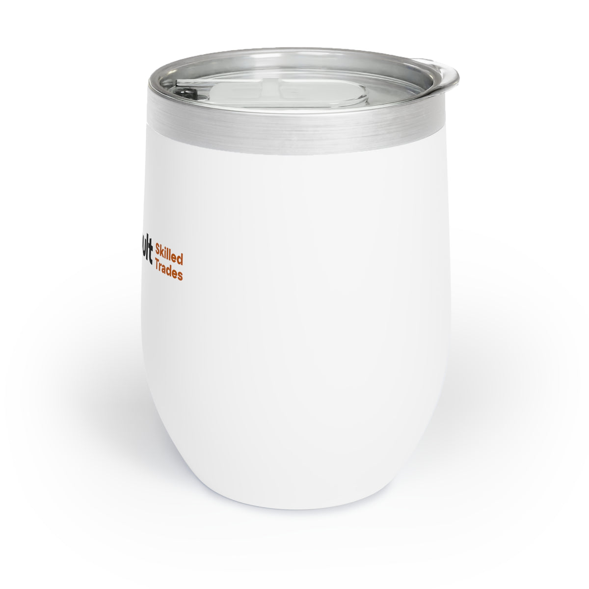 Chill Wine Tumbler - Skilled Trades